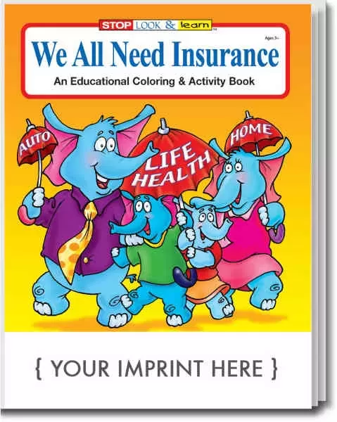 We All Need Insurance